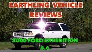 Earthling Vehicle Reviews ... 2000 Ford Expedition 4.6