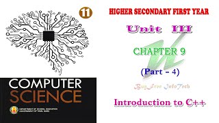 Chapter 9 (Part 4) | Introduction to C++ | Tamilnadu board 11th computer science