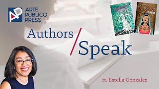 APP Authors Speak ft. Estella Gonzalez