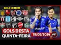 ⚽️ TODOS OS GOLS DESTA QUINTA 19/09/2024 GOLS DE HOJE, GOLS DO DIA, GOLS DO BRASILEIRÃO (COMPLETO)