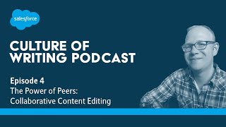 Culture of Writing Podcast, Ep. 4: The Power of Peers: Collaborative Content Editing