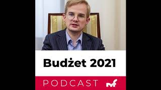 #PodcastMF odc. 8 Budżet 2021