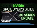 NVIDIA Gaming GPU Buying Guide - RTX 30 Series UPDATE!