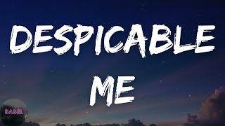 Pharrell Williams - Despicable Me (Lyrics)I'm havin' a bad bad day It's about time that I get my way