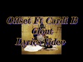 Offset ft Cardi B - Clout Lyrics Video(Father of 4)