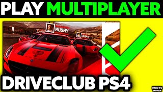 How To Play Multiplayer in Driveclub PS4 (2025) - Step by Step