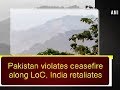 Pakistan violates ceasefire along LoC, India retaliates - Jammu & Kashmir News