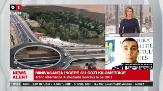 MINIVACANȚA ÎNCEPE CU COZI KILOMETRICE_Știri B1_12 aug 2023