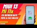 MI 11x MIUI 13 Android 12 | China Rom & Xiaomi.eu | Fix Refresh Rate, MEMC, Face Unlock & Camera