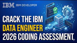 Crack the IBM Data Engineer Online Coding Assessment in 2026 (real examples)