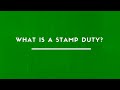 What Is A Stamp Duty?