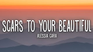 Alessia Cara Scars To Your Beautiful Lyrics