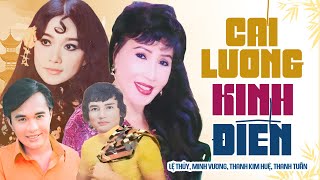 Lệ Thủy Minh Vương Thanh Kim Huệ Thanh Tuấn - Trích Đoạn Cải Lương, Ca Cổ Kinh Điển Đáng Nghe Nhất