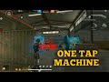 🔥ONE TAP MACHINE 🔥 | REHAN GAMING | FREE FIRE