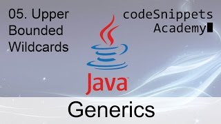 Java Generics 05. Upper Bounded Wildcards