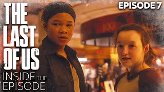 Ellie & Riley, Left Behind | Inside Episode 7 | The Last of Us