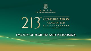 [Full Version] HKU 213th Congregation - Faculty of Business and Economics (Winter Session 1)