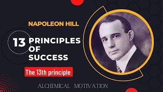 Napoleon Hill 13th principle of success - Cosmic Habit Force -