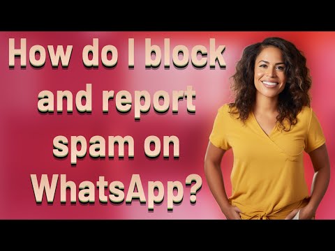 What does report spam mean on WhatsApp?