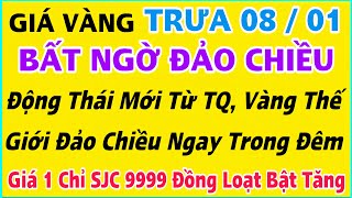 Giá vàng hôm nay 9999 ngày 8/1/2025 | GIÁ VÀNG MỚI NHẤT || Xem bảng giá vàng SJC 9999 24K 18K 10K