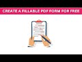 How To Create a Fillable PDF Form for FREE