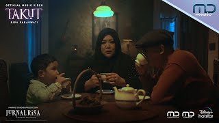 Risa Saraswati - Takut (Official Music Video) | OST. Serial Jurnal Risa
