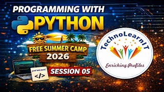 Programming With Python - Free Summer Camp 2026 | Session 05 | Coding + Loops in Python