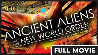 Ancient Aliens and the New World Order - FULL ENGLISH DOCUMENTARY