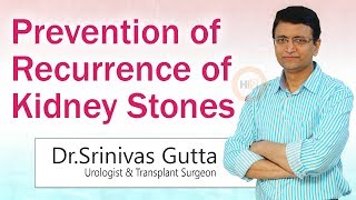 Hi9 | Prevention of Recurrence of Kidney Stones ? |  Dr Srinivas Gutta | Urologist