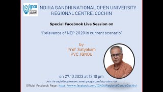 Relevance of NEP 2020 in Current Scenario by Prof. Satyakam, PVC, IGNOU