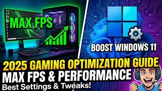 Optimize and boost fps Windows 11 for Gaming in 2025 – Max FPS & Performance