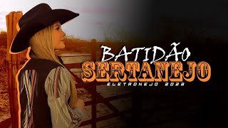 MEGA BATIDÃO SERTANEJO | SERTANEJO REMIX | ELETRONEJO 2023 001