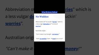 No Wukkas (Urban Dictionary Defined-Slangs & Phrases)