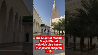 Miqat mosque in Madina Masjid dhu Al Hulayfah also known Masjid ash Shajarah #shorts #madina #umrah