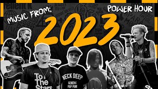 POWER HOUR - 2023 Pop Punk / Emo / Alt Songs