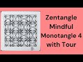 Zentangle Easy Mindful Monotangle Tile 4 with the pattern Tour