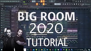How to make Big Room From Scratch on Fl studio 20 Tutorial 2020