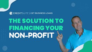 Non-Profit Financing, Loans, and Business Credit Options