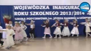 Wojewódzka Inauguracja Roku Szkolnego 2013/2014 -- Otwarcie Szkoły w Leśniewie