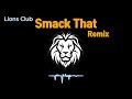 Akon - Smack That (Remix)