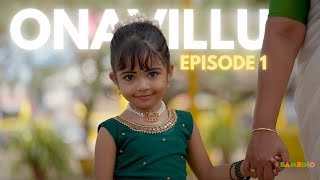 ONANVILLU ( ഓണവില്ല് ) Episode 1 | BAMBINO International Montessori School | Onam Celebration