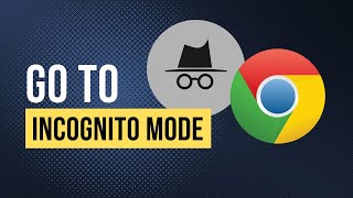 How To Go Incognito Mode in Google Chrome (Tutorial For Beginners)