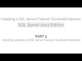 Installing a SQL Server Failover Clustered Instance (SQL Server 2022 Edition) - Part 3