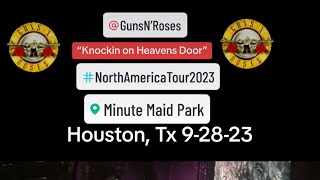 Guns N’ Roses-Knocking on Heavens Door @ Minute Maid Park Houston Tx 9-28-23