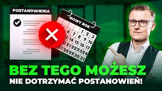 Jak dotrzymać postanowień noworocznych? - Podcast: #287