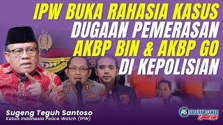 IPW Buka Rahasia Kasus Dugaan Pemerasan AKBP Bin \u0026 AKBP Go di Kepolisian | #SPEAKUP