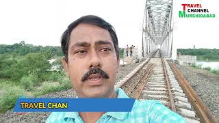 নশিপুর রেল ব্রিজ , 07/07/2023 আজকের আপডেট  Nashipur Rail Bridge Update Azimganj to Murshidabad