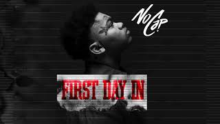 NoCap -  First Day In (Official Audio)