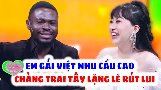 Chàng Tây Xấu Hổ Vì Không Đáp Ứng Đủ  Nhu Cầu  Của Gái Việt Xinh Đẹp Có Đòi Hỏi Cao | Vợ Chồng Son