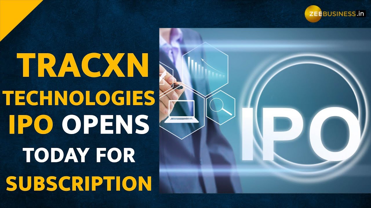 Tracxn Technologies IPO Opens Today--Check Key Details Here - YouTube